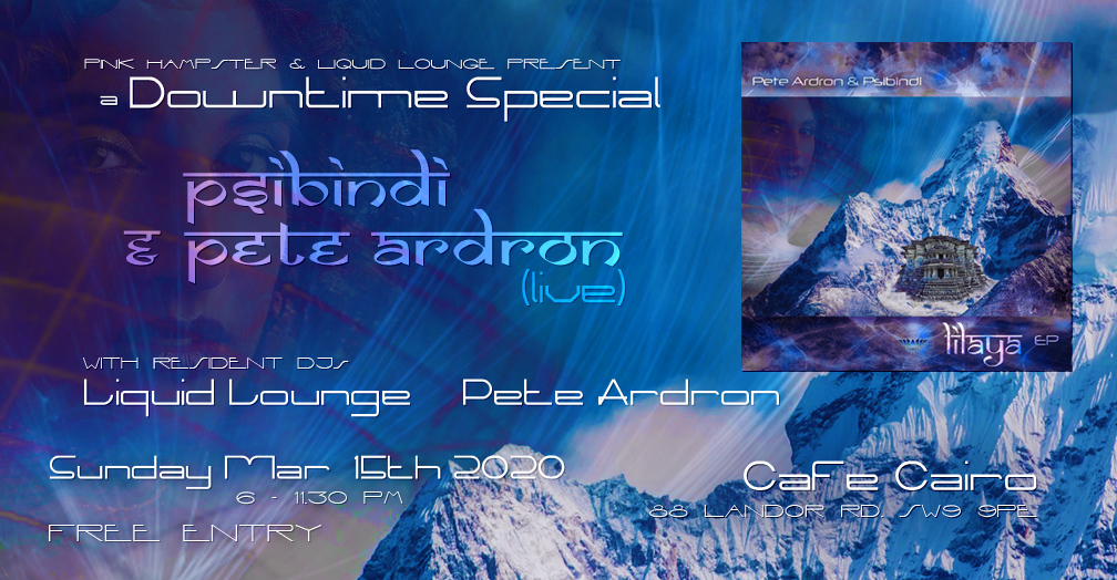 Downtime Special with Pete Ardron & Psibindi live