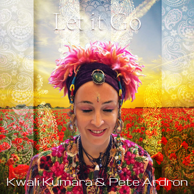 Kwali Kumara and Pete Ardron - Let it Go